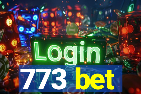 773 bet